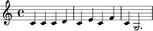 \relative c' { \clef treble \key c \major \time 4/4 c4 c c d | c e c f | c g2. | }