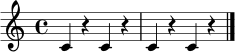 
\relative c' {
  \time 4/4
  c4 r4 c4 r4 |
  c4 r4 c4 r4 |
  \bar "|."
}
