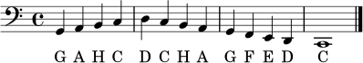 \relative c {
\clef bass
\time 4/4
g4 a b c | d c b a | g f e d | c1 \bar "|."
}
\addlyrics { G A H C D C H A G F E D C }