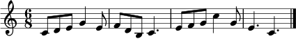 \relative c' { \clef treble \time 6/8 c8 d e g4 e8 | f8 d b c4. | e8 f g c4 g8 | e4. c4. \bar "|." }