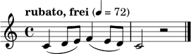 \relative c' { \time 4/4 \tempo "rubato, frei" 4 = 72 c4( d8 e) f4( e8 d) | c2 r2 \bar "|." }