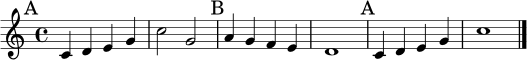 \relative c' {
\clef treble
\key c \major
\time 4/4
\mark \markup { A }
c4 d e g | c2 g |
\mark \markup { B }
a4 g f e | d1 |
\mark \markup { A }
c4 d e g | c1 \bar "|."
}