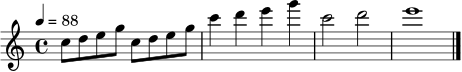 \relative c'' {
\clef treble
\key c \major
\time 4/4
\tempo 4 = 88
c8 d e g c, d e g | c4 d e g | c,2 d2 | e1
\bar "|."
}