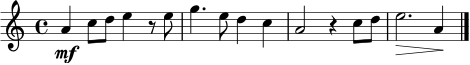 \relative c'' {
\time 4/4
\key a \minor
a4\mf c8 d e4 r8 e |
g4. e8 d4 c |
a2 r4 c8 d |
e2.\> a,4\! \bar "|."
}
