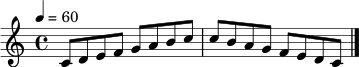 \relative c' {
\clef treble
\key c \major
\time 4/4
\tempo 4 = 60
c8 d e f g a b c |
c b a g f e d c \bar "|."
}