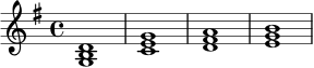 \relative c' {
\key g \major
\time 4/4
<g b d>1 | <c e g>1 | <d fis a>1 | <e g b>1 |
}