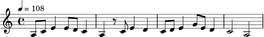 
\relative c' {
  \key a \minor
  \time 4/4
  \tempo 4 = 108
  a8 c e4 e8 d c4 | a4 r8 c e4 d4 |
  c8 d e4 g8 e d4 | c2 a2 |
}
