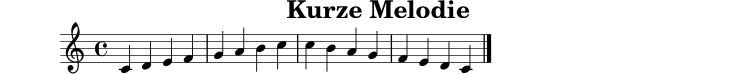 
X:1
T:Kurze Melodie
M:4/4
L:1/4
K:C
C D E F|G A B c|c B A G|F E D C|]
