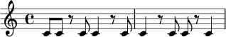 
\relative c' {
  \time 4/4
  c8 c r8 c c4 r8 c |
  c4 r8 c c8 r8 c4 |
}
