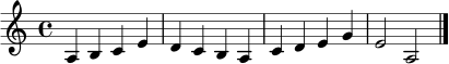 \relative c' { \time 4/4 \key a \minor a4 b c e | d c b a | c d e g | e2 a,2 \bar "|." }