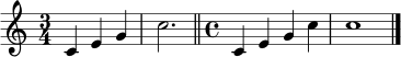 \relative c' {
\clef treble
\key c \major
\time 3/4
c4 e g | c2. \bar "||"
\time 4/4
c,4 e g c | c1 \bar "|."
}