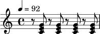 \relative c' {
\time 4/4
\tempo 4 = 92
r8 <c e g>8 r8 <c e g>8 r8 <c e g>8 r8 <c e g>8 |
}