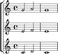 \new ChoirStaff <<
\new Staff \relative c'' {
\key c \major
\time 4/4
g2 a | g1
}
\new Staff \relative c' {
\key c \major
\time 4/4
e2 f | e1
}
\new Staff \relative c' {
\key c \major
\time 4/4
c2 d | c1
}
>>