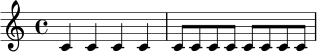 \relative c' {
\time 4/4
c4 c c c | c8 c c c c c c c |
}