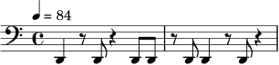 \relative c {
\clef bass
\time 4/4
\tempo 4 = 84
d,4 r8 d8 r4 d8 d8 |
r8 d8 d4 r8 d8 r4 |
}