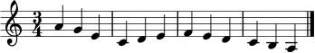 \relative c'' {
\key a \minor
\time 3/4
a4 g e
c d e
f e d
c b a
\bar "|."
}