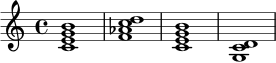 \relative c' {
\time 4/4
<c e g b>1 |
<f aes c d>1 |
<c e g b>1 |
<g c d>1 |
}