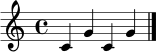 \relative c' { \clef treble \time 4/4 c4 g'4 c,4 g'4 \bar "|." }