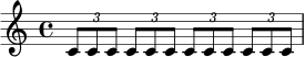 \relative c' {
\time 4/4
\tuplet 3/2 { c8 c c }
\tuplet 3/2 { c8 c c }
\tuplet 3/2 { c8 c c }
\tuplet 3/2 { c8 c c }
}