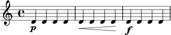 \relative c' {
\time 4/4
d4\p d d d |
d4\< d d d\! |
d4\f d d d |
}