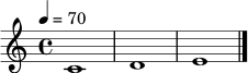\relative c' {
\time 4/4
\tempo 4 = 70
c1 \bar "|"
d1 \bar "|"
e1 \bar "|."
}