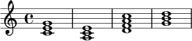 
\relative c' {
\time 4/4
<c e g>1 |
<a c e>1 |
<d f a c>1 |
<g b d>1 |
}
