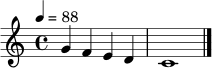 \relative c'' { \set Staff.midiInstrument = "acoustic grand" \tempo 4 = 88 \clef treble \time 4/4 g4 f e d | c1 \bar "|." }