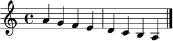 \relative c'' { \clef treble \key a \minor \time 4/4 a4 g f e | d c b a \bar "|." }