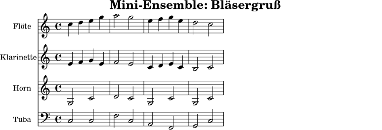 \version "2.24.0"
\header { title = "Mini-Ensemble: Bläsergruß" tagline = ##f }
flute = \relative c'' { \key c \major \time 4/4 c4 d e g | a2 g | e4 f g e | d2 c | }
clarinet = \relative c' { \key c \major \time 4/4 e4 f g e | f2 e | c4 d e c | b2 c | }
horn = \relative c' { \key c \major \time 4/4 g2 c | d c | g2 c | g c | }
tuba = \relative c { \key c \major \time 4/4 c2 c | f c | a f | g c | }
\score {
<<
\new Staff \with { instrumentName = "Flöte" midiInstrument = "flute" } \flute
\new Staff \with { instrumentName = "Klarinette" midiInstrument = "clarinet" } \clarinet
\new Staff \with { instrumentName = "Horn" midiInstrument = "french horn" } \horn
\new Staff \with { instrumentName = "Tuba" midiInstrument = "tuba" } { \clef bass \tuba }
>>
\layout { }
\midi { \tempo 4 = 96 }
}