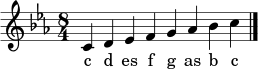 \relative c' { \clef treble \key c \minor \time 8/4 c4 d ees f g aes bes c \bar "|." }
\addlyrics { c d es f g as b c }