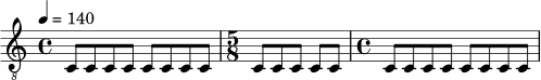 \relative c {
\clef "treble_8"
\tempo 4 = 140
\time 4/4
c8 c c c c c c c |
\time 5/8
c8 c c c c |
\time 4/4
c8 c c c c c c c |
}