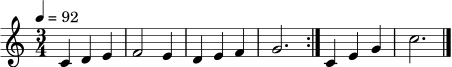 \relative c' { \clef treble \time 3/4 \tempo 4 = 92 \repeat volta 2 { c4 d e | f2 e4 | d4 e f | g2. } c,4 e g | c2. \bar "|." }