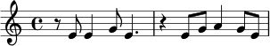 \relative c' {
\key c \major
\time 4/4
r8 e8 e4 g8 e4. |
r4 e8 g8 a4 g8 e8 |
}