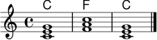 
<<
  \new ChordNames \chordmode {
    c1 f c
  }
  \new Staff {
    \key c \major
    \time 4/4
    <c' e' g'>1 | <f' a' c''> | <c' e' g'> \bar "|."
  }
>>
