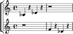 \new ChoirStaff <<
\new Staff \relative c' {
\time 4/4
bes4 r4 des4 r4 |
r1 |
}
\new Staff \relative c' {
\time 4/4
r1 |
f4 r4 des4 r4 |
}
>>