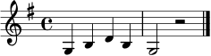 
\language "deutsch"
\relative c' { \clef treble \key g \major \time 4/4 g4 h d h | g2 r2 \bar "|." }
