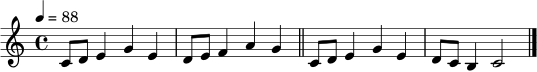 \relative c' {
\clef treble
\key c \major
\time 4/4
\tempo 4 = 88
c8 d e4 g4 e | d8 e f4 a4 g |
\bar "||"
c,8 d e4 g4 e | d8 c b4 c2
\bar "|."
}