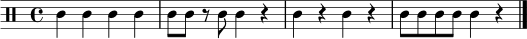 
\relative c' { \clef percussion \time 4/4 c4 c c c | c8 c r c c4 r | c4 r c r | c8 c c c c4 r \bar "|." }
