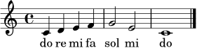 \relative c' { \set Staff.midiInstrument = "voice oohs" \key c \major \time 4/4 c4 d e f | g2 e | c1 \bar "|." }
\addlyrics { do re mi fa sol mi do }