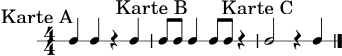\version "2.22.0"
\paper { indent = 0\mm line-width = 135\mm }
\header { tagline = ##f }
\score {
\new RhythmicStaff {
\numericTimeSignature
\time 4/4
\mark \markup { "Karte A" }
c'4 c'4 r4 c'4 |
\mark \markup { "Karte B" }
c'8 c'8 c'4 c'8 c'8 r4 |
\mark \markup { "Karte C" }
c'2 r4 c'4 \bar "|."
}
\layout { }
\midi { \tempo 4 = 86 }
}