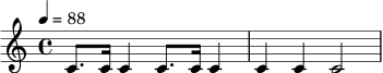 \relative c' {
\time 4/4
\tempo 4 = 88
c8. c16 c4 c8. c16 c4 |
c4 c4 c2 |
}
