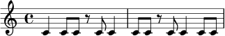 \relative c' {
\time 4/4
c4 c8 c r8 c c4 |
c8 c r8 c c4 c8 c |
}