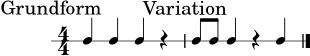 \version "2.22.0"
\paper { indent = 0\mm line-width = 135\mm }
\header { tagline = ##f }
\score {
\new RhythmicStaff {
\numericTimeSignature
\time 4/4
\mark \markup { "Grundform" }
c'4 c'4 c'4 r4 |
\mark \markup { "Variation" }
c'8 c'8 c'4 r4 c'4 \bar "|."
}
\layout { }
\midi { \tempo 4 = 86 }
}