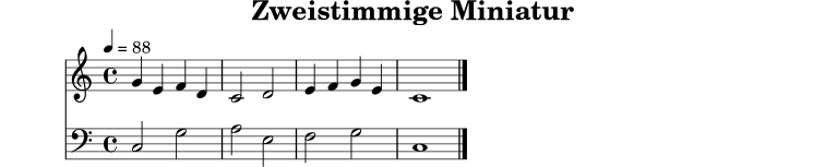 
X:10
T:Zweistimmige Miniatur
M:4/4
L:1/4
Q:1/4=88
K:C
V:1
V:2 clef=bass
[V:1] G E F D | C2 D2 | E F G E | C4 |]
[V:2] C,2 G,2 | A,2 E,2 | F,2 G,2 | C,4 |]
