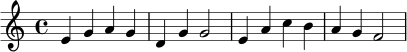 
\relative c' {
  \key c \major
  \time 4/4
  e4 g a g |
  d4 g g2 |
  e4 a c b |
  a4 g f2 |
}
