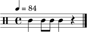 \relative c' {
\clef percussion
\tempo 4 = 84
\time 4/4
c4 c8 c8 c4 r4 \bar "|."
}