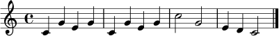 \relative c' {
\clef treble
\key c \major
\time 4/4
\set Staff.midiInstrument = "trumpet"
c4 g' e g | c,4 g' e g | c2 g | e4 d c2 \bar "|."
}