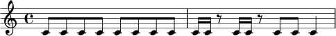 
\relative c' {
  \time 4/4
  c8 c8 c8 c8 c8 c8 c8 c8 |
  c16 c16 r8 c16 c16 r8 c8 c8 c4
}
