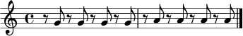 \relative c'' { \time 4/4 r8 g8 r8 g8 r8 g8 r8 g8 | r8 a8 r8 a8 r8 a8 r8 a8 \bar "|." }