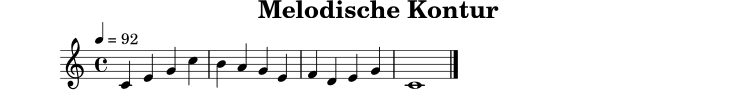 
X:2
T:Melodische Kontur
M:4/4
L:1/4
Q:1/4=92
K:C
C E G c | B A G E | F D E G | C4 |]
